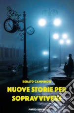 Nuove storie per sopravvivere libro