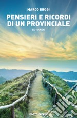 Pensieri e ricordi di un provinciale libro