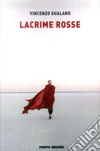 Lacrime rosse libro
