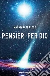 Pensieri per Dio libro