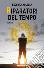 Riparatori del tempo