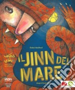 Il jinn del mare. Ediz. italiana e araba libro