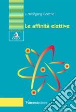 Le affinità elettive libro