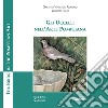 Gli uccelli nell'arte pompeiana-The birds in the pompeiian art libro