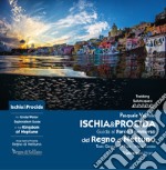 Ischia & Procida. Guida al Parco Sommerso del Regno di Nettuno-An UnderWater Exploration Guide in the Kingdom of Neptune. Ediz. multilingue