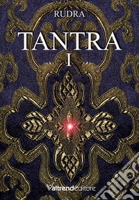 Tantra. Vol. 1