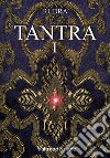 Tantra. Vol. 1 libro