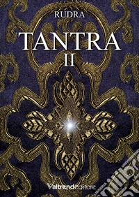 Tantra. Vol. 2