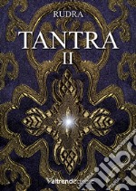Tantra. Vol. 2