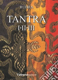 Tantra. Vol. 1-3