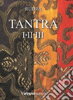 Tantra. Vol. 1-3