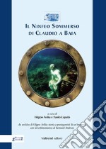 Il ninfeo sommerso di Claudio a Baia libro