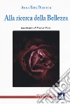 Alla ricerca della bellezza libro