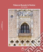 Doge's palace in Venice. Short guide libro