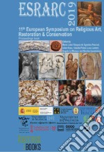 ESRARC 2019. 11th European symposium on religious art restoration & conservation. Proceedings book libro