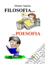 Filosofia... poesofia. Per una didattica in versi