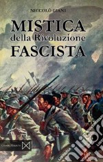 Mistica della rivoluzione fascista