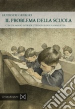 Il problema della scuola libro