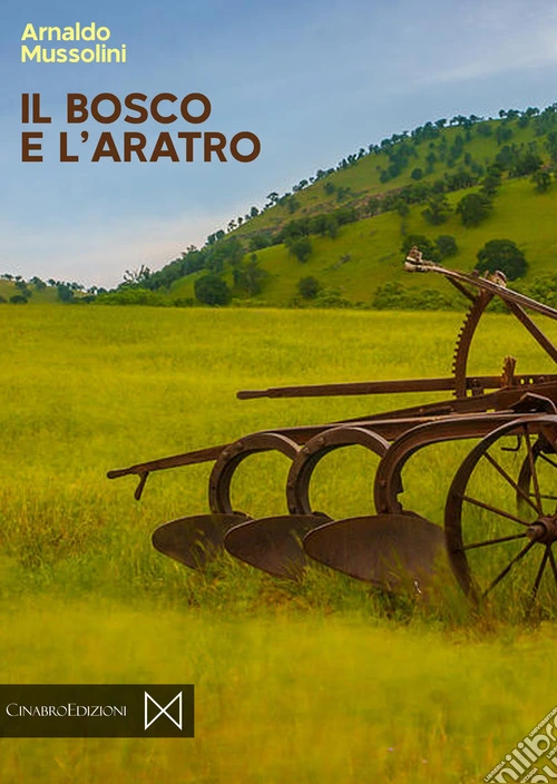 Il bosco e l'aratro