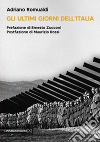 Gli ultimi giorni dell'Italia libro