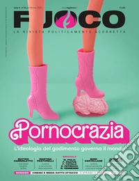 Fuoco (2025). Vol. 16: Pornocrazia