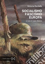 Socialismo, fascismo, Europa libro