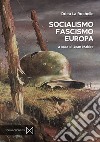 Socialismo, fascismo, Europa libro