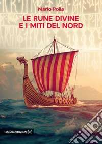 Le rune divine e i miti del nord libro