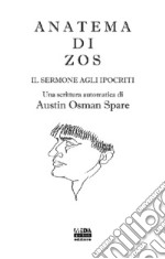 Anatema di Zos. Ediz. bilingue libro