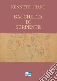 Bacchetta di Serpente
