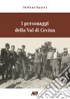 I personaggi della Val di Cecina libro