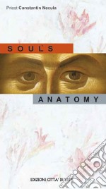 Soul's anatomy libro