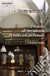 Polacchi all'Accademia di belle arti di Firenze. Ediz. per la scuola libro di Wos Jan Wladyslaw