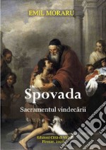 Spovada. Sacramentrul vindecarii libro