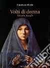 Volti di donna. Ritratto plurale libro