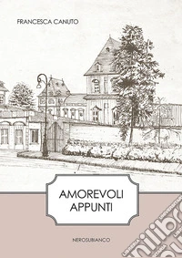 Amorevoli appunti