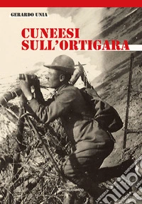 Cuneesi sull'Ortigara