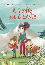 Il Dente del Gigante libro