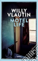 Motel life libro usato