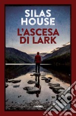 L'ascesa di Lark