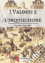 I Valdesi e l'Inquisizione libro