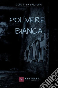 Polvere bianca