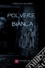 Polvere bianca