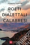 Poeti dialettali calabresi libro