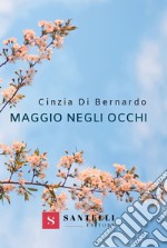 Maggio negli occhi libro