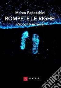 Rompete le righe!