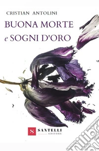 Buona morte e sogni d'oro