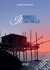 Il ninnolo sentinella libro