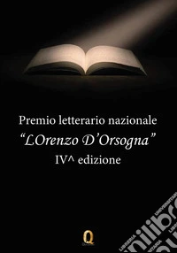 Premio letterario nazionale «Lorenzo D'Orsogna» libro