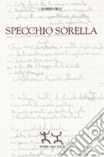 Specchio sorella libro